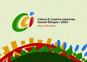 Selam Ethiopia to Hold the first Music & Film Edition of Culture and Creative Industries (CCI) Summit